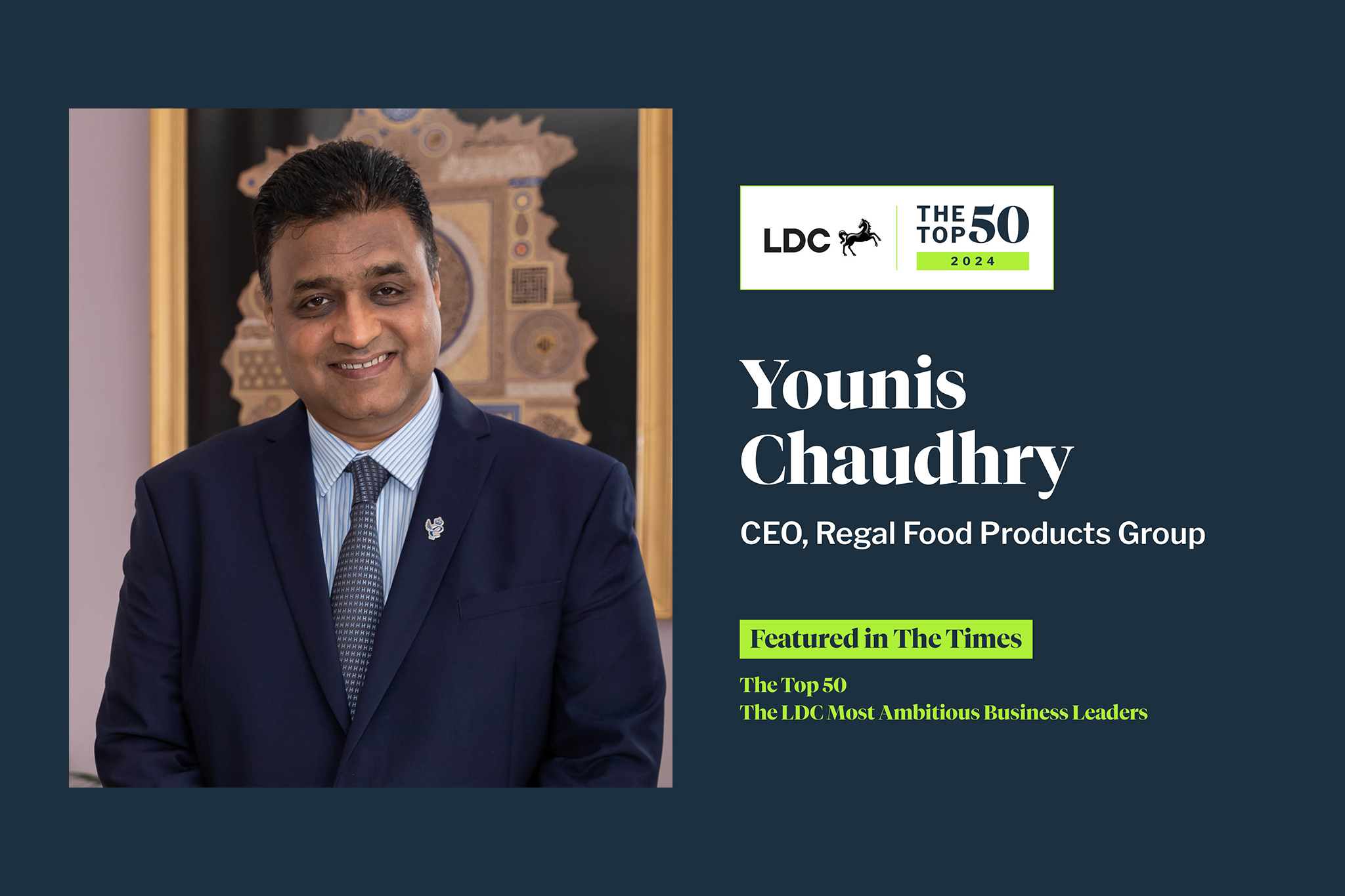 Regal-Foods-CEO-Younis-Chaudhry-named-one-of-the-UKs-Top-50-Most-Ambitious-Business-Leaders